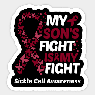 My Sons Fight Is My Fight Sickle Cell Awareness Sticker